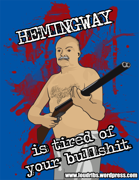hemingway is tired of your bullshit